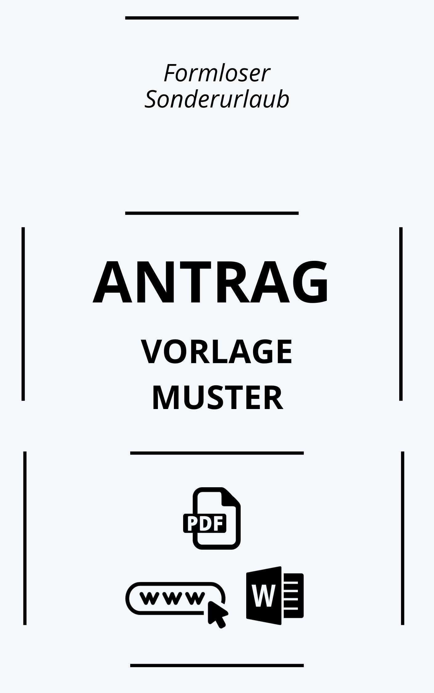 Formloser Antrag Sonderurlaub | Muster - Vorlage